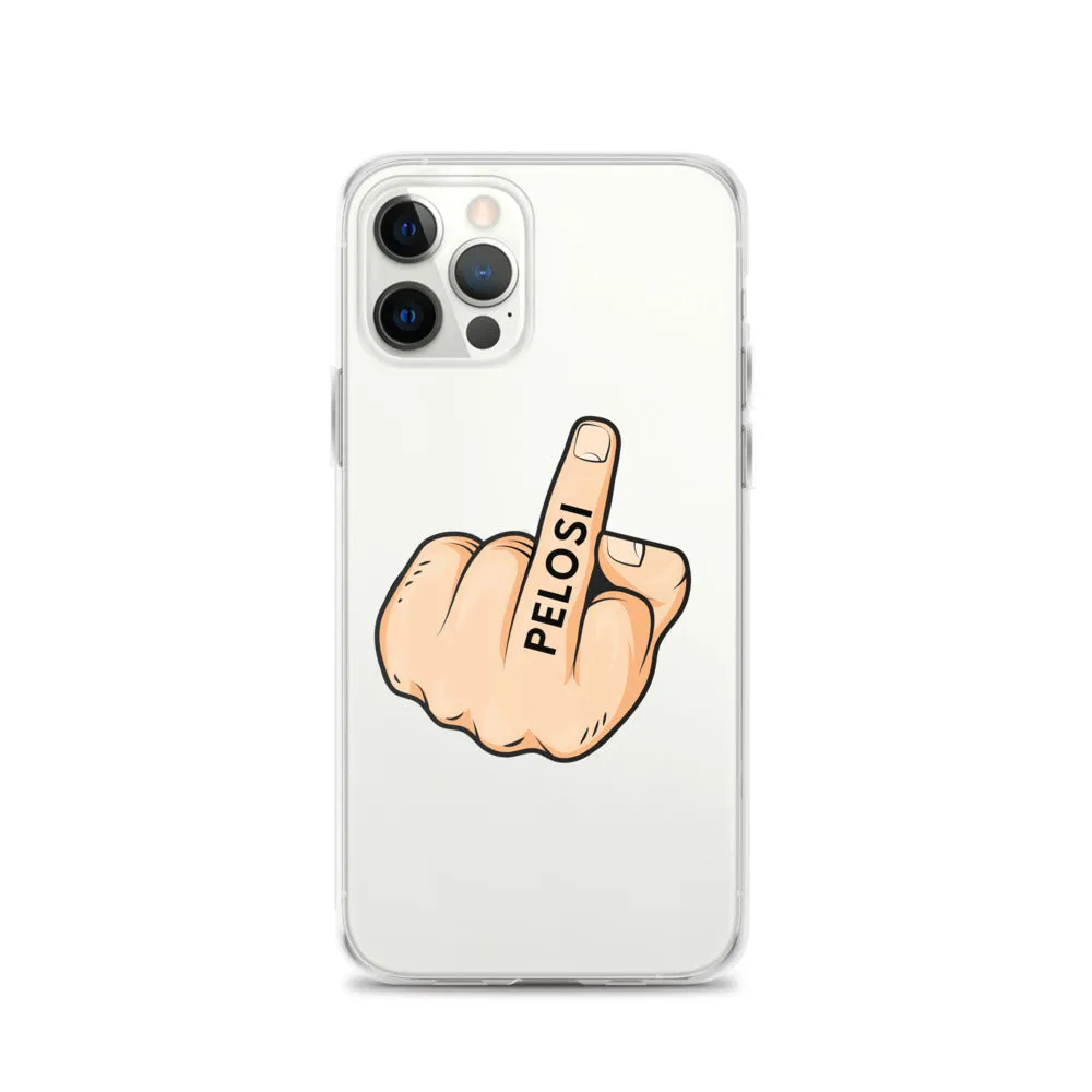 F**K Pelosi iPhone Case