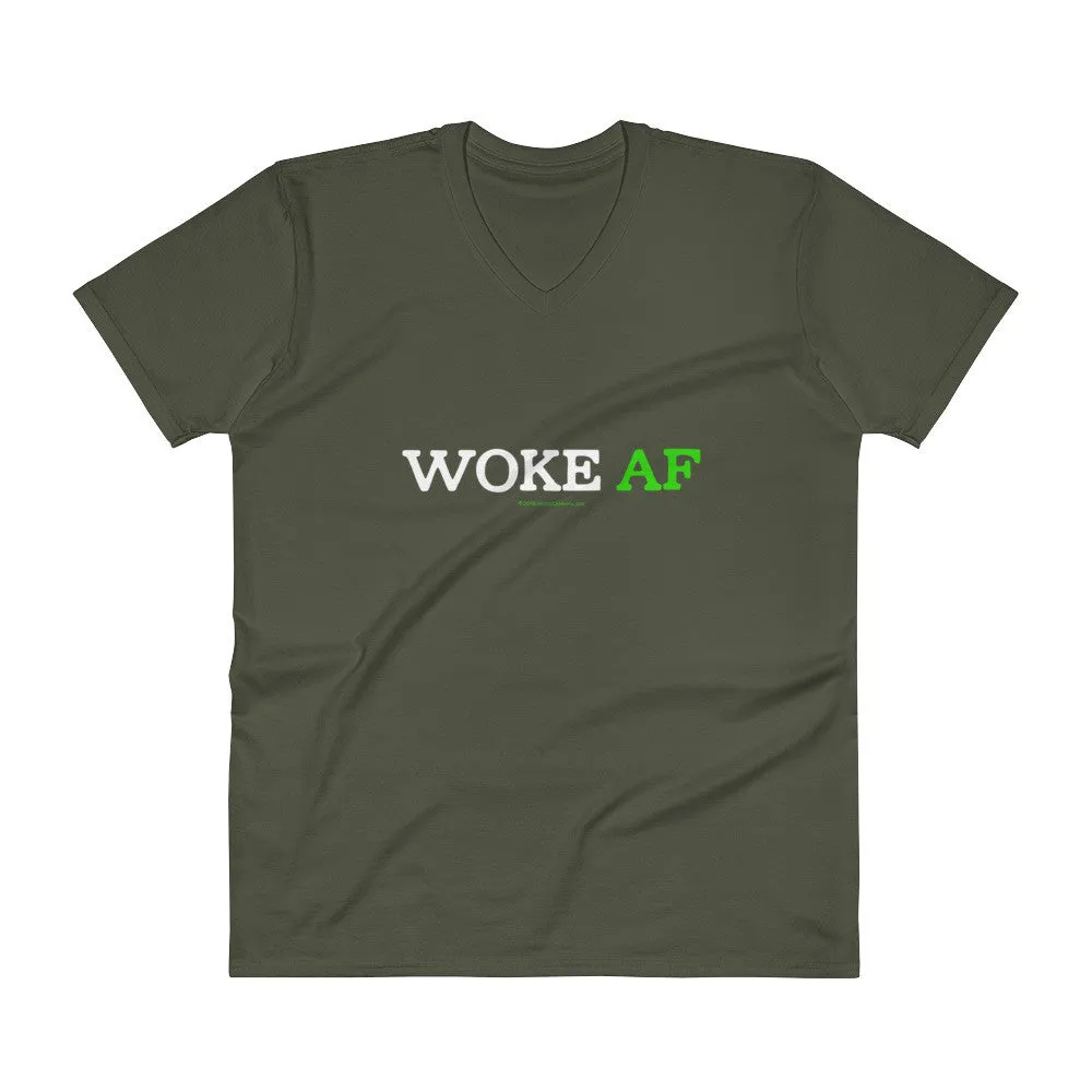 Woke AF Social Justice Awareness Cool Slang V-Neck T-Shirt